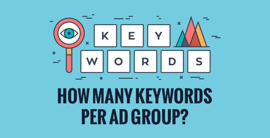 How Many Keywords per Ad Group?