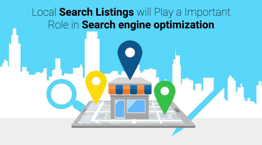 Local Search Listings will Play a Important Role in Search Engine Optimization