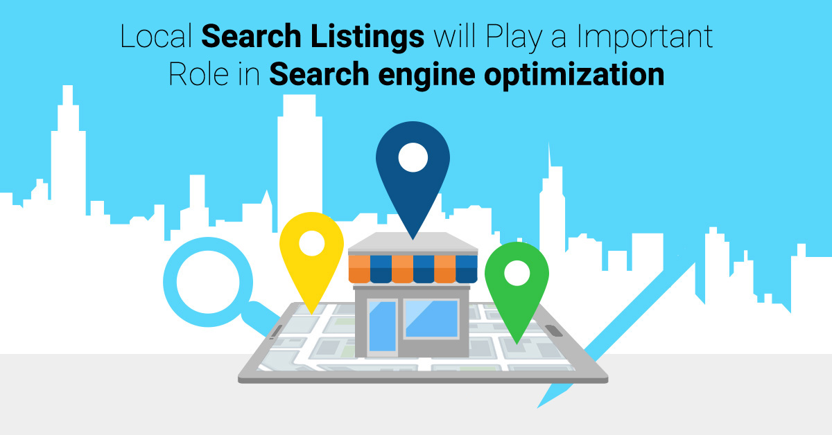 Local Search Listings will Play a Important Role in Search Engine Optimization