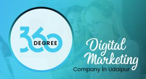 360 Degree Digital Marketing Company in Udaipur