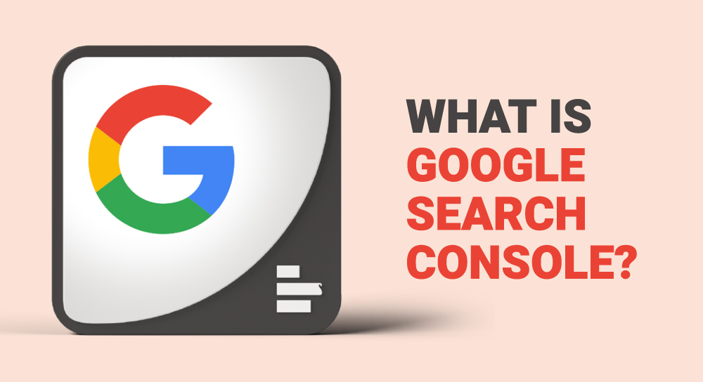 What is Google Search Console? What is Google Search Console?